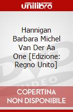 Hannigan Barbara Michel Van Der Aa One [Edizione: Regno Unito] dvd