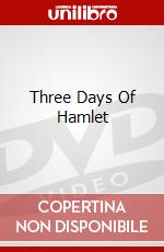 Three Days Of Hamlet dvd