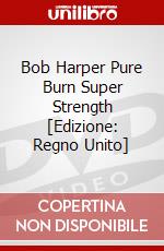 Bob Harper Pure Burn Super Strength [Edizione: Regno Unito] dvd