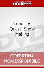 Curiosity Quest: Snow Making dvd