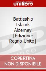 Battleship Islands Alderney [Edizione: Regno Unito] dvd