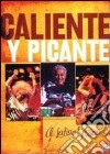 Caliente Y Picante. A Latino Session dvd