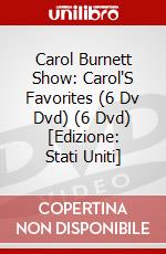 Carol Burnett Show: Carol'S Favorites (6 Dv Dvd) (6 Dvd) [Edizione: Stati Uniti] dvd