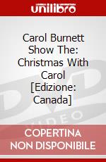Carol Burnett Show The: Christmas With Carol [Edizione: Canada] dvd