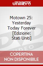 Motown 25: Yesterday Today Forever [Edizione: Stati Uniti] dvd