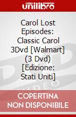 Carol Lost Episodes: Classic Carol 3Dvd [Walmart] (3 Dvd) [Edizione: Stati Uniti] dvd