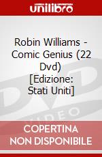 Robin Williams - Comic Genius (22 Dvd) [Edizione: Stati Uniti] dvd