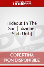 Hideout In The Sun [Edizione: Stati Uniti] dvd