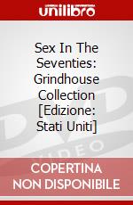 Sex In The Seventies: Grindhouse Collection [Edizione: Stati Uniti] dvd