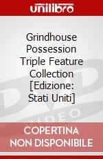 Grindhouse Possession Triple Feature Collection [Edizione: Stati Uniti] dvd