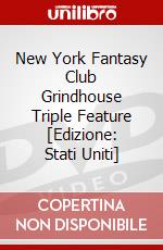 New York Fantasy Club Grindhouse Triple Feature [Edizione: Stati Uniti] dvd