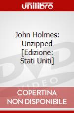 John Holmes: Unzipped [Edizione: Stati Uniti] dvd