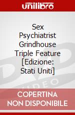 Sex Psychiatrist Grindhouse Triple Feature [Edizione: Stati Uniti] dvd