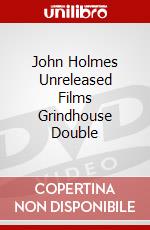 John Holmes Unreleased Films Grindhouse Double dvd