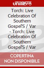Torch: Live Celebration Of Southern Gospel'S / Var - Torch: Live Celebration Of Southern Gospel'S / Var dvd