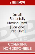 Small Beautifully Moving Parts [Edizione: Stati Uniti] dvd