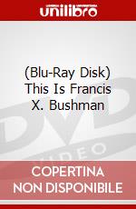 (Blu-Ray Disk) This Is Francis X. Bushman brd