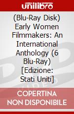 (Blu-Ray Disk) Early Women Filmmakers: An International Anthology (6 Blu-Ray) [Edizione: Stati Uniti] brd