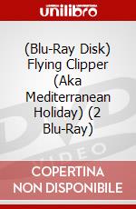 (Blu-Ray Disk) Flying Clipper (Aka Mediterranean Holiday) (2 Blu-Ray) brd