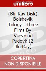 (Blu-Ray Disk) Bolshevik Trilogy - Three Films By Vsevolod Pudovk (2 Blu-Ray) brd