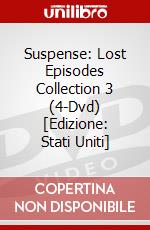 Suspense: Lost Episodes Collection 3 (4-Dvd) [Edizione: Stati Uniti] dvd