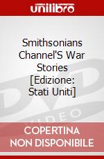 Smithsonians Channel'S War Stories [Edizione: Stati Uniti] dvd