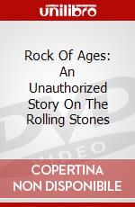 Rock Of Ages: An Unauthorized Story On The Rolling Stones dvd
