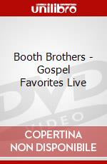 Booth Brothers - Gospel Favorites Live dvd