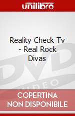 Reality Check Tv - Real Rock Divas dvd