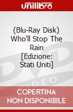 (Blu-Ray Disk) Who'll Stop The Rain [Edizione: Stati Uniti] brd
