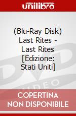 (Blu-Ray Disk) Last Rites - Last Rites [Edizione: Stati Uniti] brd