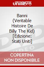 Banni (Veritable Histoire De Billy The Kid) [Edizione: Stati Uniti] dvd