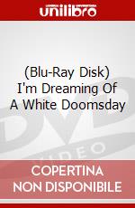 (Blu-Ray Disk) I'm Dreaming Of A White Doomsday brd