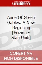 Anne Of Green Gables: A New Beginning [Edizione: Stati Uniti] dvd