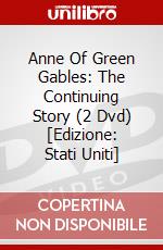 Anne Of Green Gables: The Continuing Story (2 Dvd) [Edizione: Stati Uniti] dvd