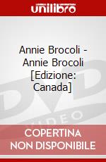 Annie Brocoli - Annie Brocoli [Edizione: Canada] dvd