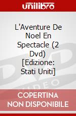 L'Aventure De Noel En Spectacle (2 Dvd) [Edizione: Stati Uniti] dvd