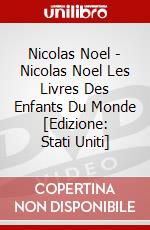 Nicolas Noel - Nicolas Noel Les Livres Des Enfants Du Monde [Edizione: Stati Uniti] dvd