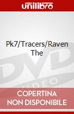 Pk7/Tracers/Raven The dvd