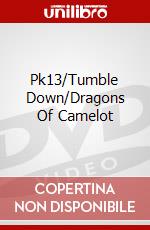 Pk13/Tumble Down/Dragons Of Camelot dvd