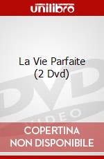La Vie Parfaite (2 Dvd) dvd