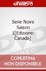 Serie Noire Saison 1[Edizione: Canada] dvd