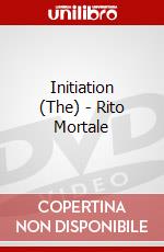 Initiation (The) - Rito Mortale dvd