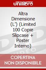 Altra Dimensione (L') (Limited 100 Copie Slipcase + Poster Interno)