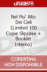 Nel Piu' Alto Dei Cieli (Limited 100 Copie Slipcase + Booklet Interno)