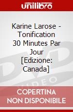 Karine Larose - Tonification 30 Minutes Par Jour [Edizione: Canada] dvd