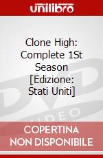 Clone High: Complete 1St Season [Edizione: Stati Uniti] dvd