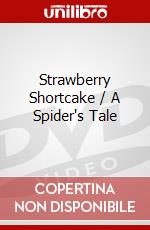 Strawberry Shortcake / A Spider's Tale dvd