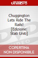 Chuggington Lets Ride The Rails! [Edizione: Stati Uniti] dvd