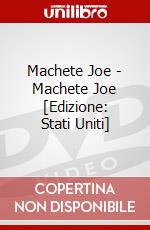 Machete Joe - Machete Joe [Edizione: Stati Uniti] dvd